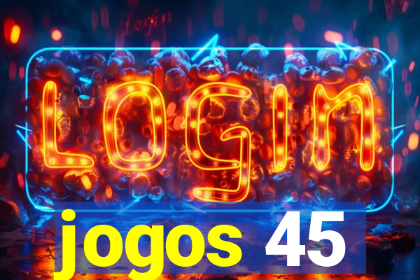 jogos 45