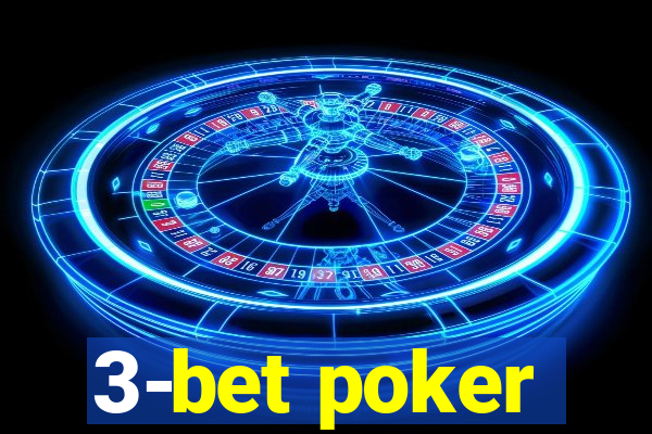 3-bet poker