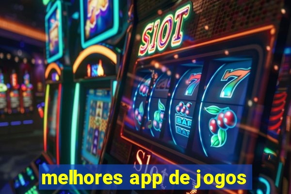 melhores app de jogos