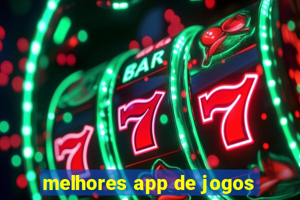 melhores app de jogos