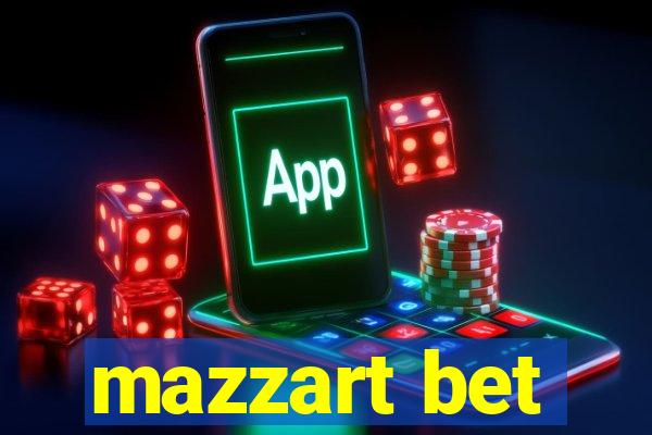 mazzart bet