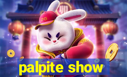 palpite show