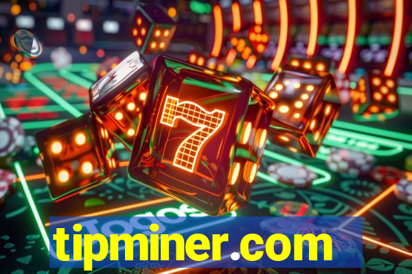 tipminer.com