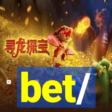 bet/