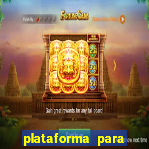 plataforma para jogar fortune tiger