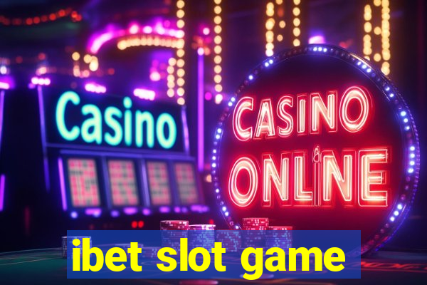 ibet slot game