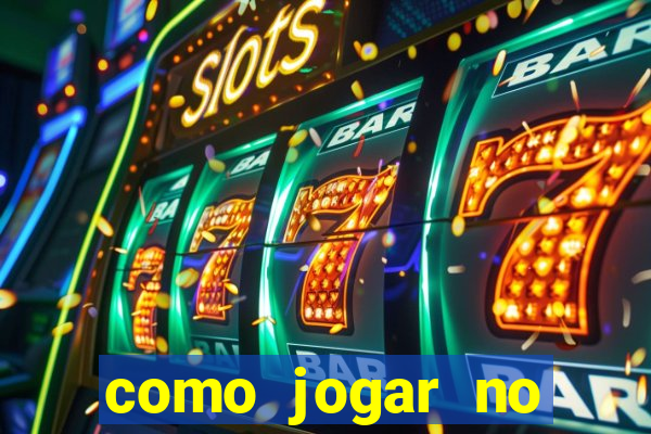 como jogar no crazy time