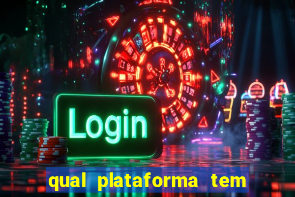 qual plataforma tem fortune tiger