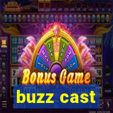 buzz cast