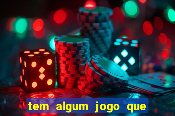 tem algum jogo que paga dinheiro de verdade