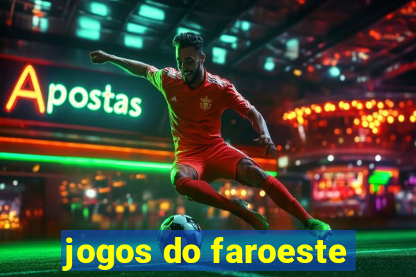 jogos do faroeste