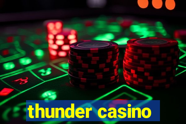 thunder casino