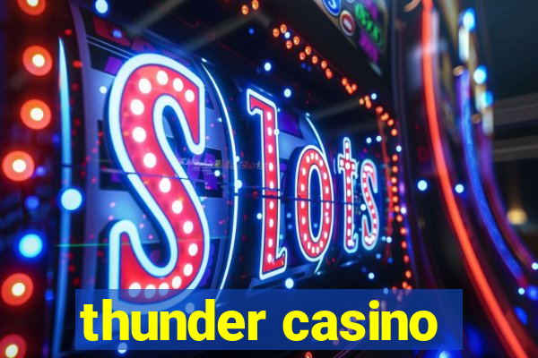 thunder casino