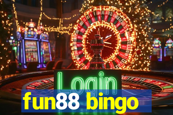 fun88 bingo