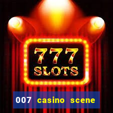 007 casino scene peirce brosnan