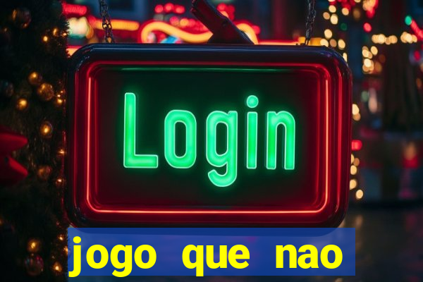 jogo que nao precisa depositar para ganhar