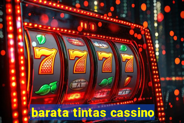 barata tintas cassino