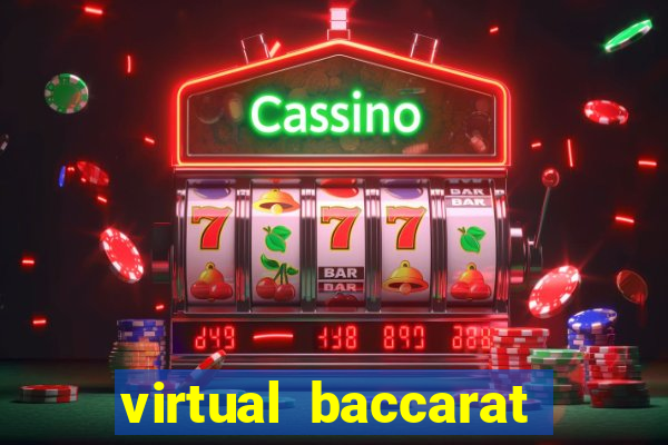 virtual baccarat online casino