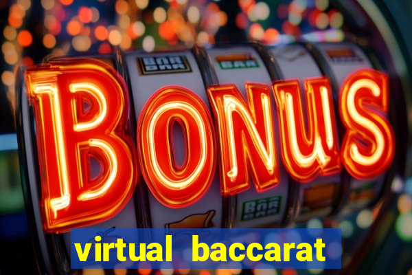 virtual baccarat online casino