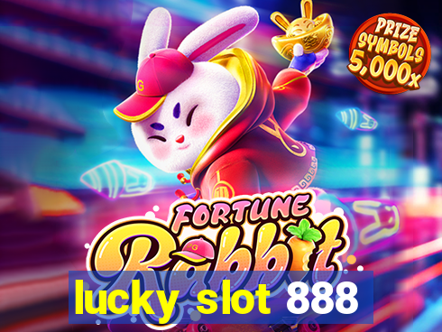 lucky slot 888