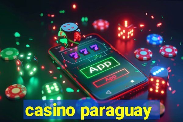 casino paraguay