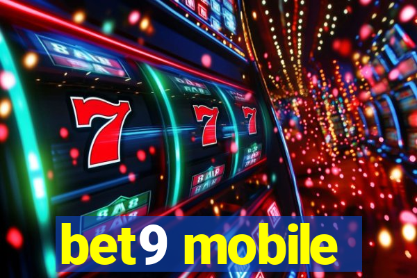 bet9 mobile