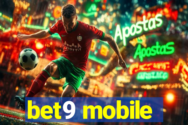 bet9 mobile