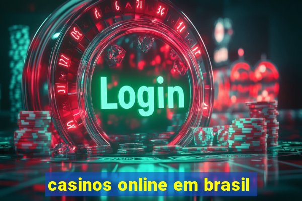 casinos online em brasil