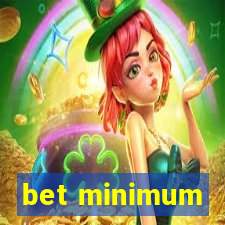 bet minimum