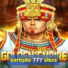 sortudo 777 slots