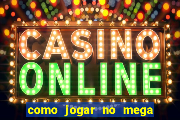 como jogar no mega millions online