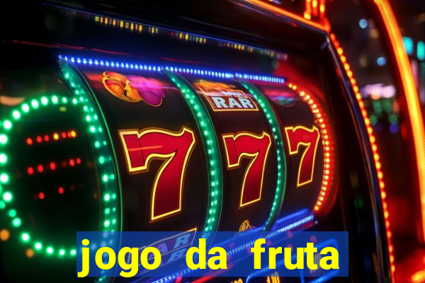 jogo da fruta aposta 1 real é confiável