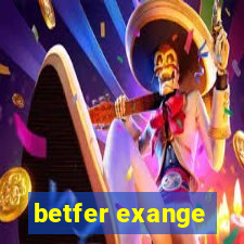 betfer exange