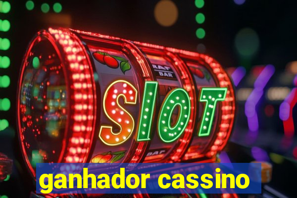 ganhador cassino