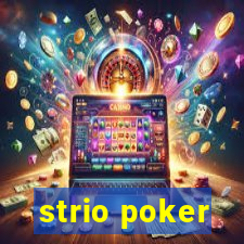 strio poker