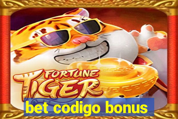 bet codigo bonus