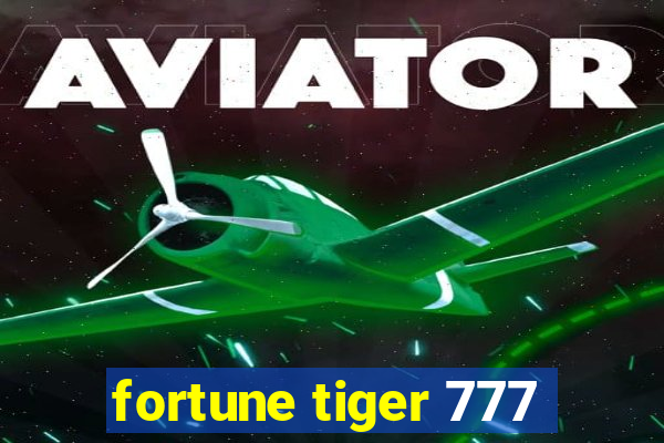 fortune tiger 777