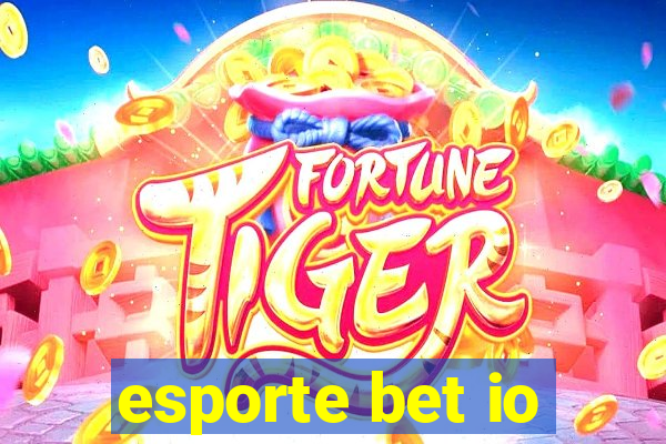 esporte bet io