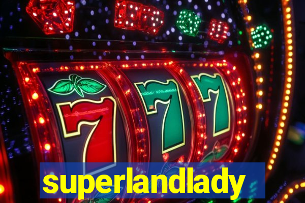 superlandlady