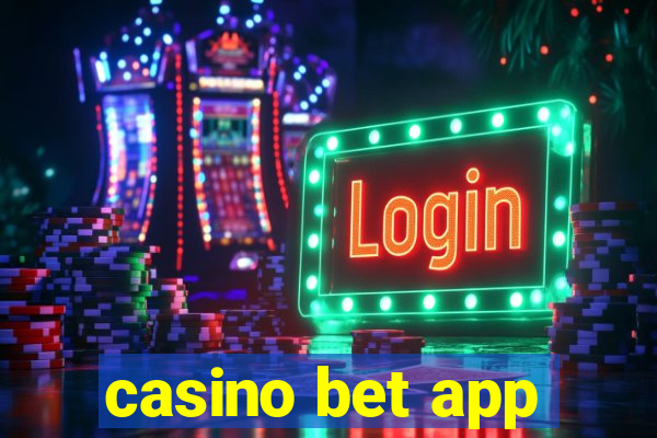 casino bet app