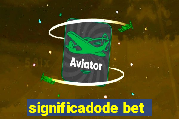 significadode bet