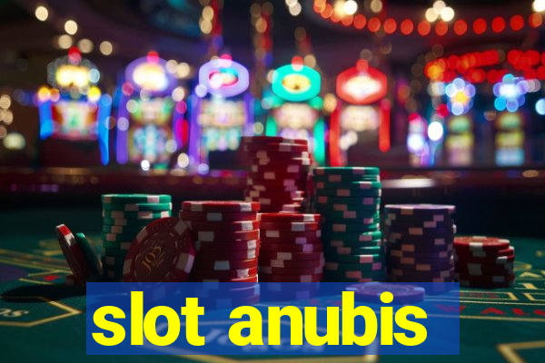 slot anubis