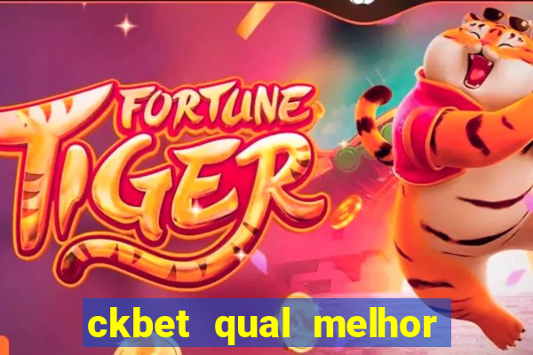 ckbet qual melhor horário para jogar