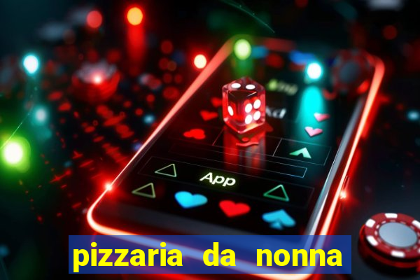 pizzaria da nonna cruzeiro sp