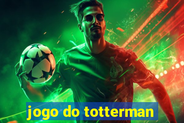 jogo do totterman