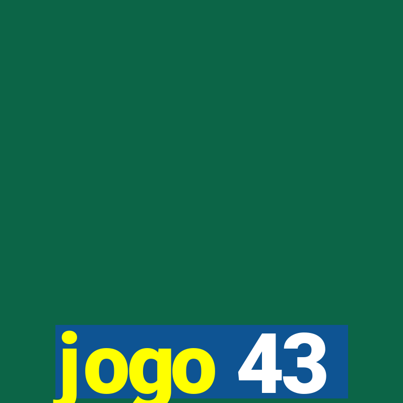 jogo 43