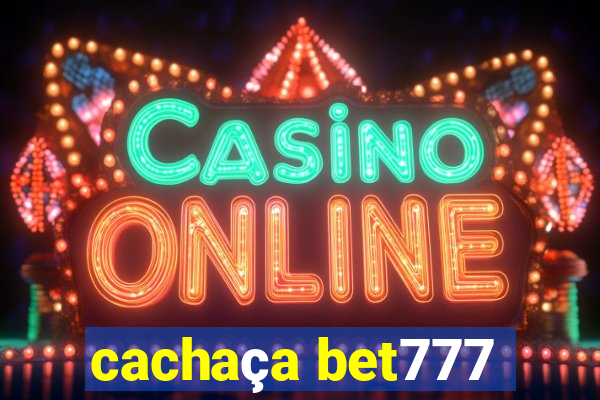 cachaça bet777