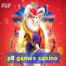 p8 games casino