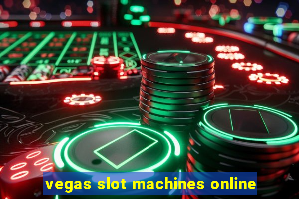 vegas slot machines online