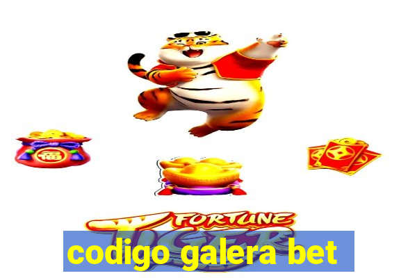 codigo galera bet